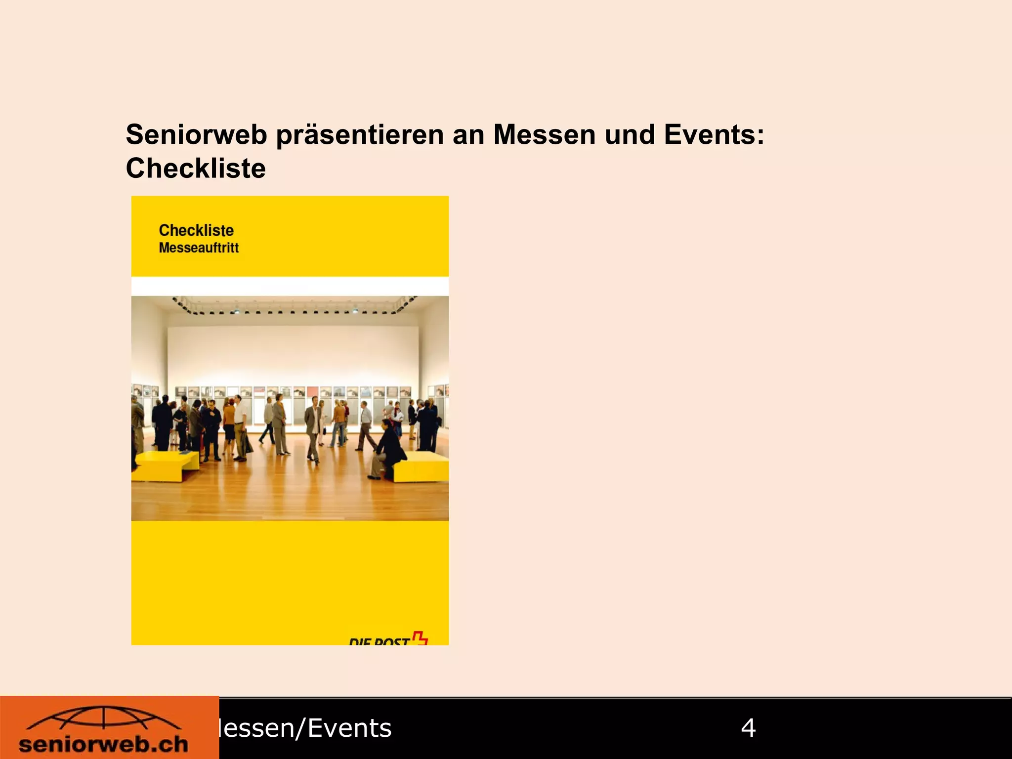 Messen/Events  Seniorweb präsentieren an Messen und Events: Checkliste 