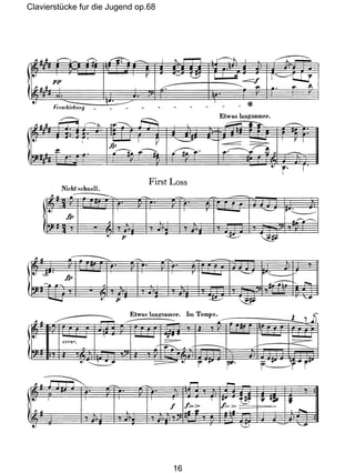 Clavierstücke fur die Jugend op.68
16
 