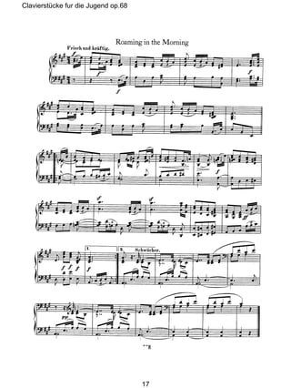 Clavierstücke fur die Jugend op.68
17
 
