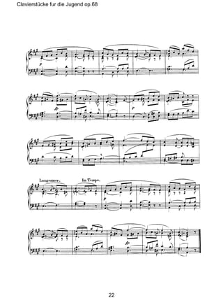 Clavierstücke fur die Jugend op.68
22
 