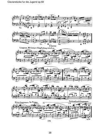Clavierstücke fur die Jugend op.68
38
 