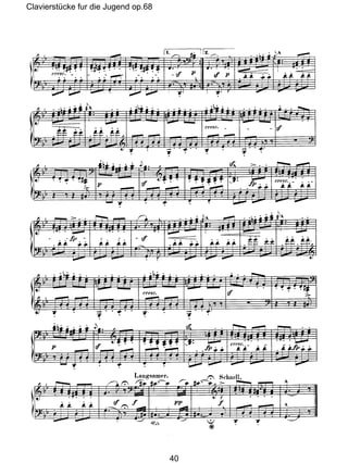 Clavierstücke fur die Jugend op.68
40
 