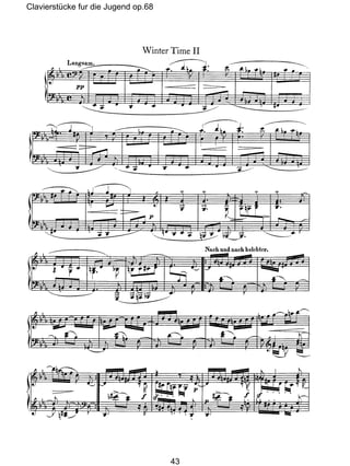 Clavierstücke fur die Jugend op.68
43
 