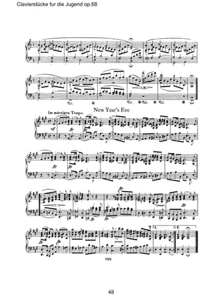 Clavierstücke fur die Jugend op.68
48
 