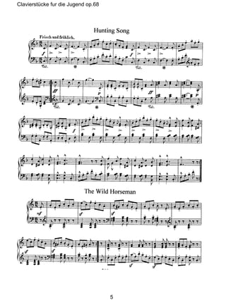 Clavierstücke fur die Jugend op.68
5
 