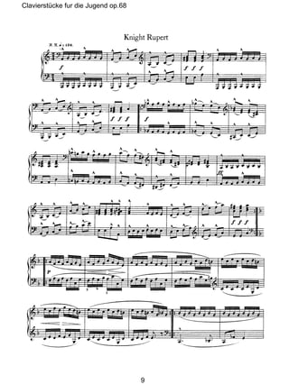 Clavierstücke fur die Jugend op.68
9
 
