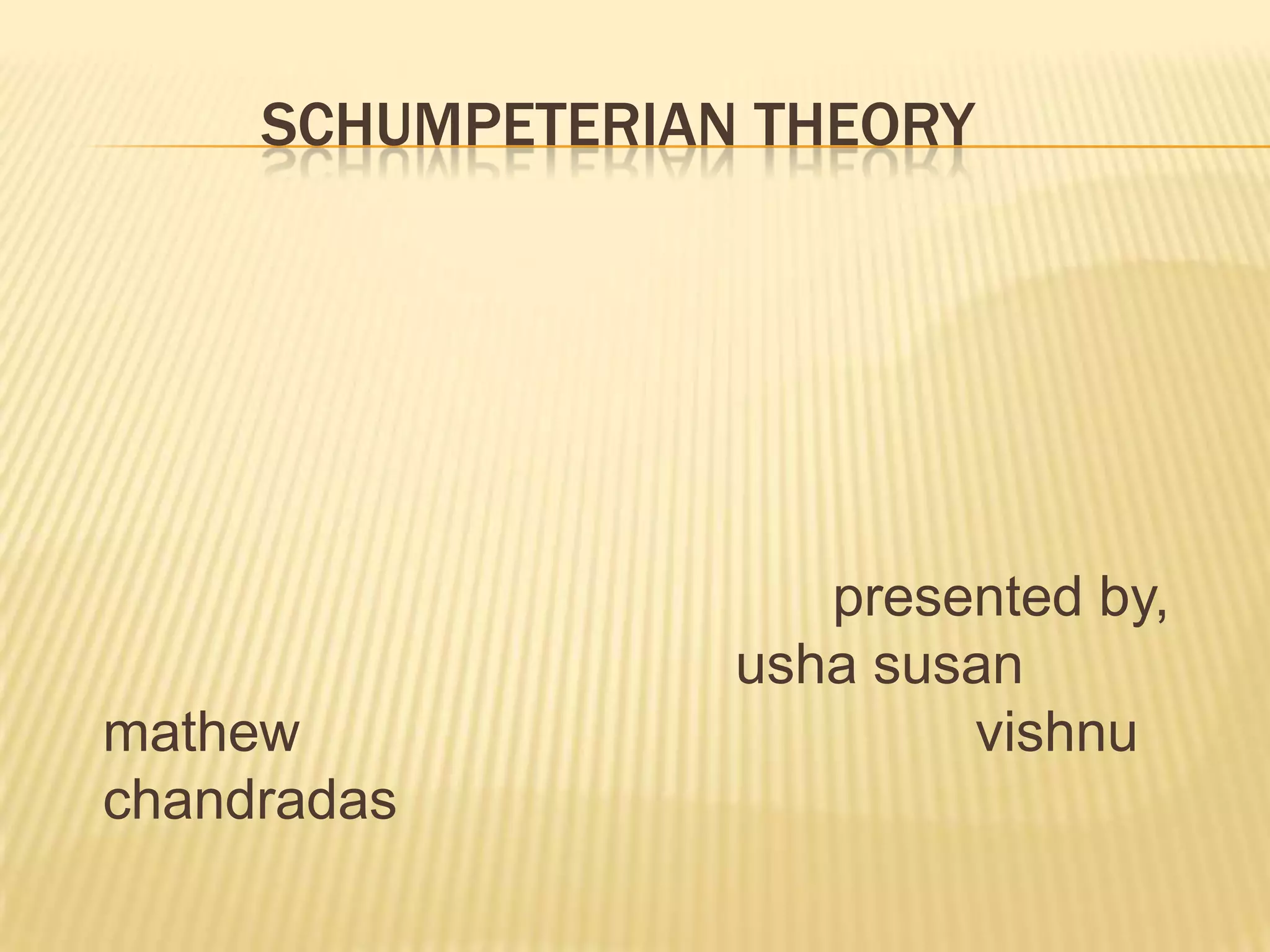 Schumpeter theory of economic development PPT