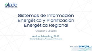 Sistemas de Información Energética y Planificación Energética Regional