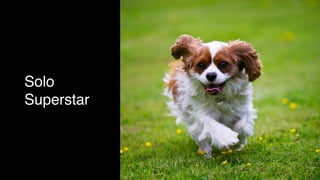 Solo
Superstar
 