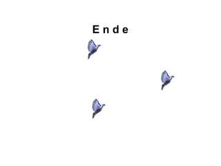 E n d e 