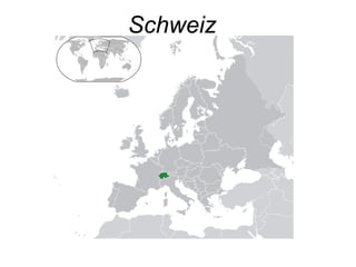 Schweiz   