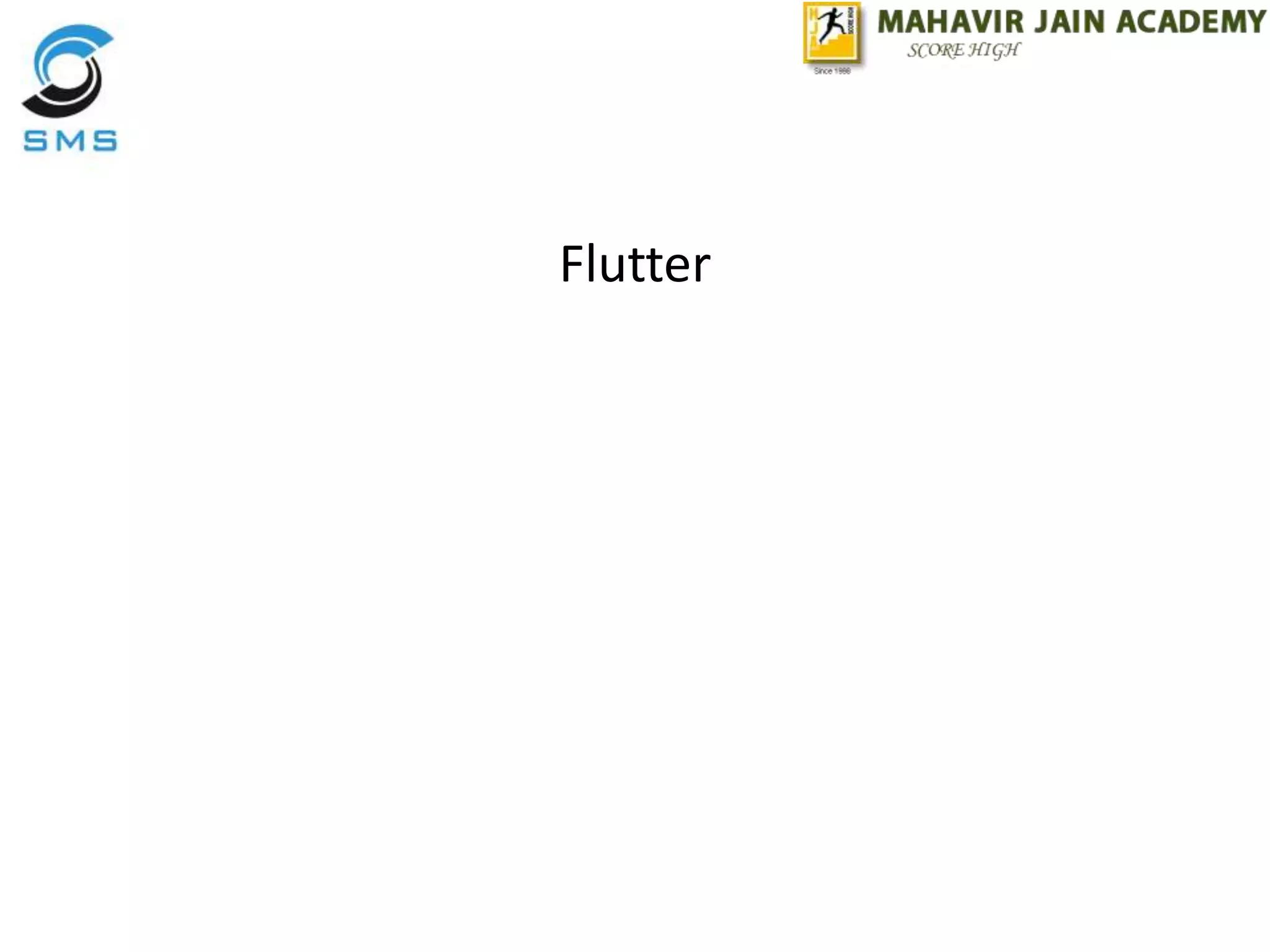 Flutter
 