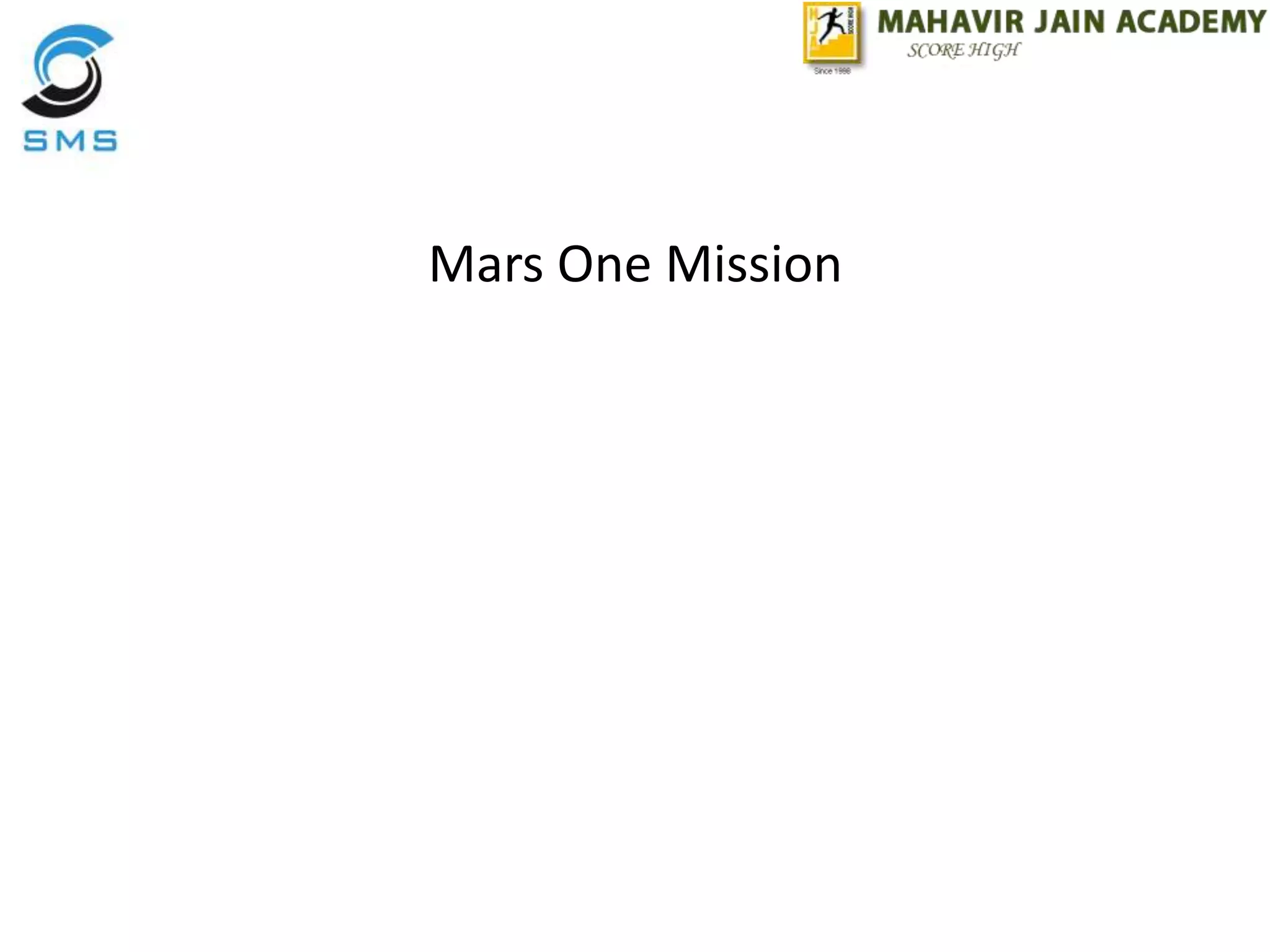 Mars One Mission
 