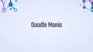 DoodleMania
 