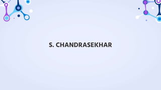 S. CHANDRASEKHAR
 