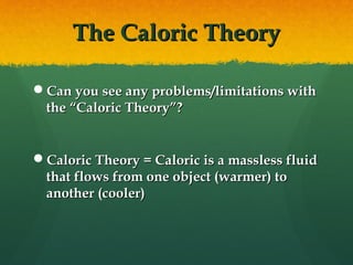 Sci 10 4.2 early theories of heat | PPT