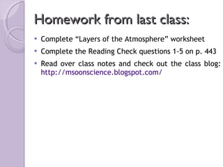 Homework from last class: ,[object Object],[object Object],[object Object]