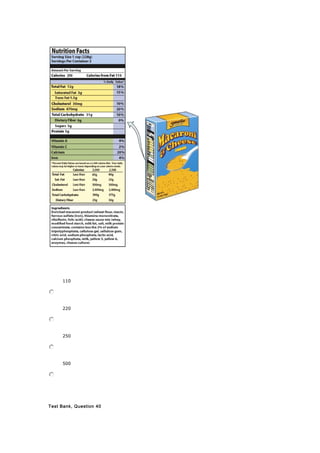 110
220
250
500
Test Bank, Question 40
 