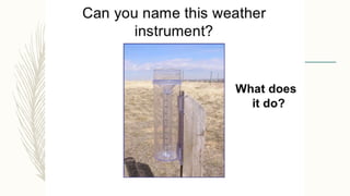 SCI4-4Q-L4-Weather Instruments and Chart.pptx