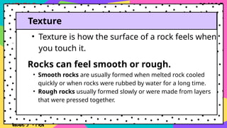 Touch Rocks SCI5_Q4_W2 WEATHERING AND SOIL EROSION- TYPES OF ROCKS | PPTX