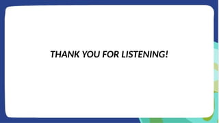 THANK YOU FOR LISTENING!
 