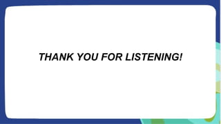 THANK YOU FOR LISTENING!
 