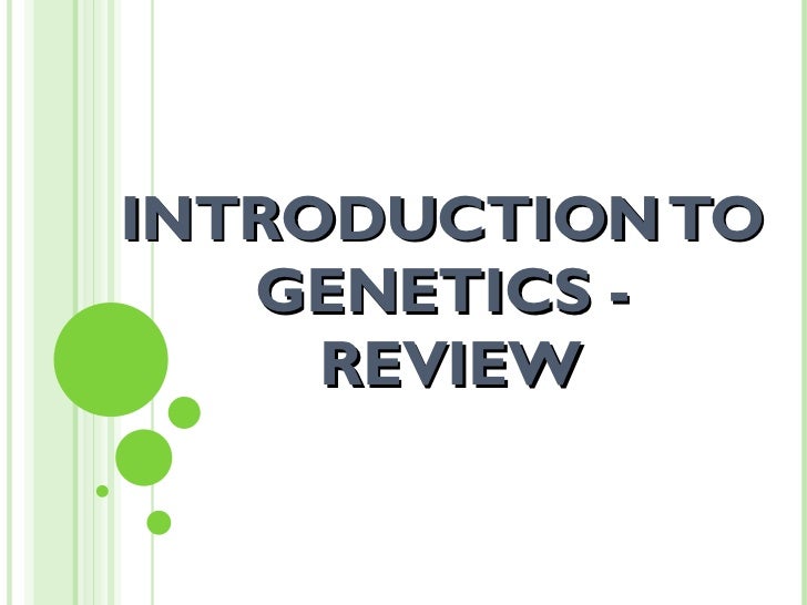 Sci 9A Lesson 2 Mar 16 - Introduction to Genetics (Part 2)