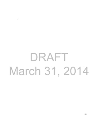 DRAFT
March 31, 2014
28
.
 