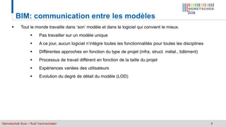 Nemetschek Scia – Rudi Vanmechelen 5
BIM: communication entre les modèles
 Tout le monde travaille dans ‘son’ modèle et dans le logiciel qui convient le mieux.
 Pas travailler sur un modèle unique
 A ce jour, aucun logiciel n’intègre toutes les fonctionnalités pour toutes les disciplines
 Différentes approches en fonction du type de projet (infra, struct. métal., bâtiment)
 Processus de travail différent en fonction de la taille du projet
 Expériences variées des utilisateurs
 Evolution du degré de détail du modèle (LOD)
 
