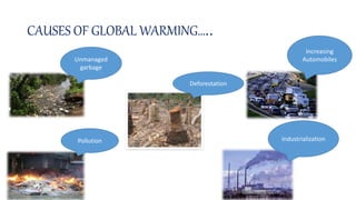Consequences Of Global Warming
•Climate change
•Changes in wildlife
• Adaptations and cycles
•Increase in sea level
•On He...