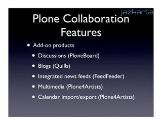 Scientific Collaboration with Plone: Sharing Bibliographies,   Papers, Discussions