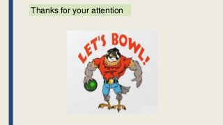 Thanks for your attention
 