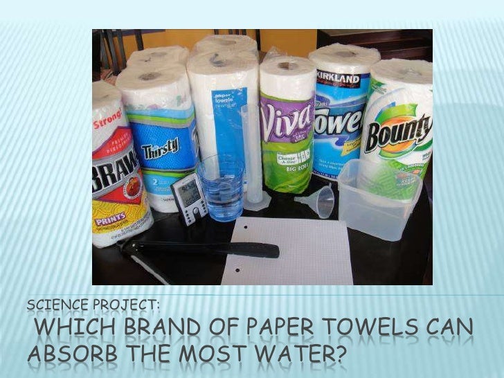 paper towel experiment research sciece project2010 paper towel experiment research sciece project2010