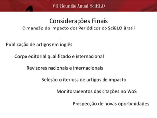Paulo Cesar Sentelhas - Painel sobre as Dimensões de Impacto dos Periódicos do SciELO Brasil