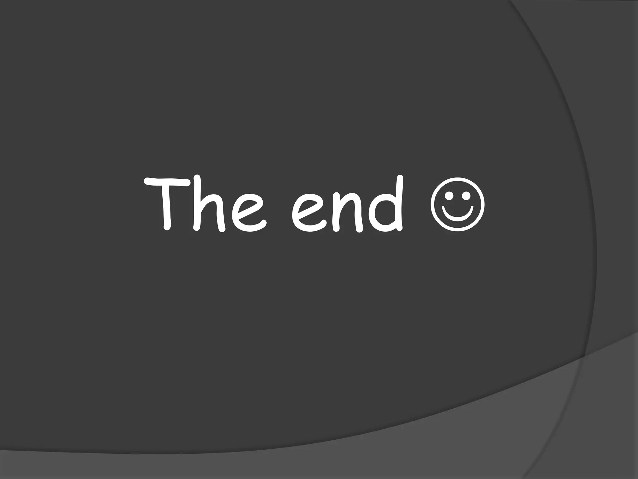 The end 
 