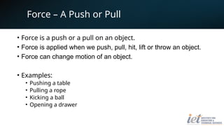 Understanding Force: Concepts, Examples, and Effects on Motion and ...