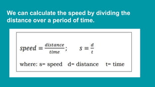 SCIECE FOR GRADE 5 FINDING SPEED DISTANCE AND TIME | PPTX
