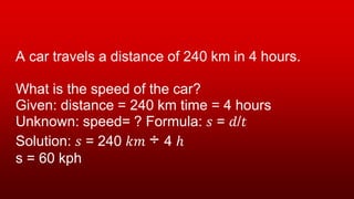 SCIECE FOR GRADE 5 FINDING SPEED DISTANCE AND TIME | PPTX
