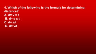 SCIECE FOR GRADE 5 FINDING SPEED DISTANCE AND TIME | PPTX