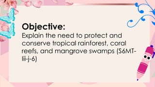 Protecting Swmps Science-6 Protection and Conservation of Ecosystem | PPTX