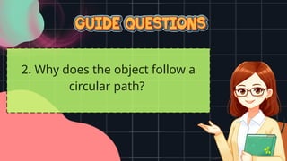 Object Following Circular Path Understanding Forces, Acceleration, and Uniform Circular Motion in ...