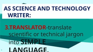 Science Translator SCIENCE-AND-TECHNOLOGY-.writing.....pptx