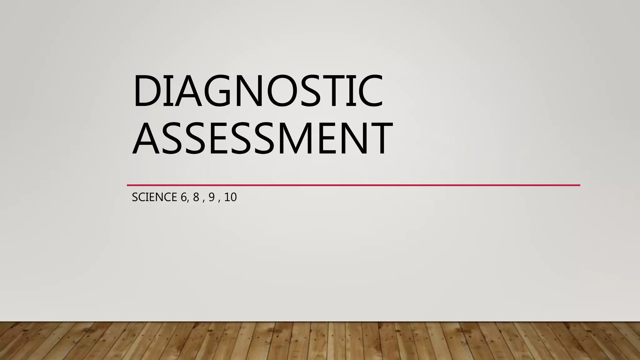 Science - Diagnostic Assessment.pptx