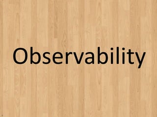 Observability

2
 
