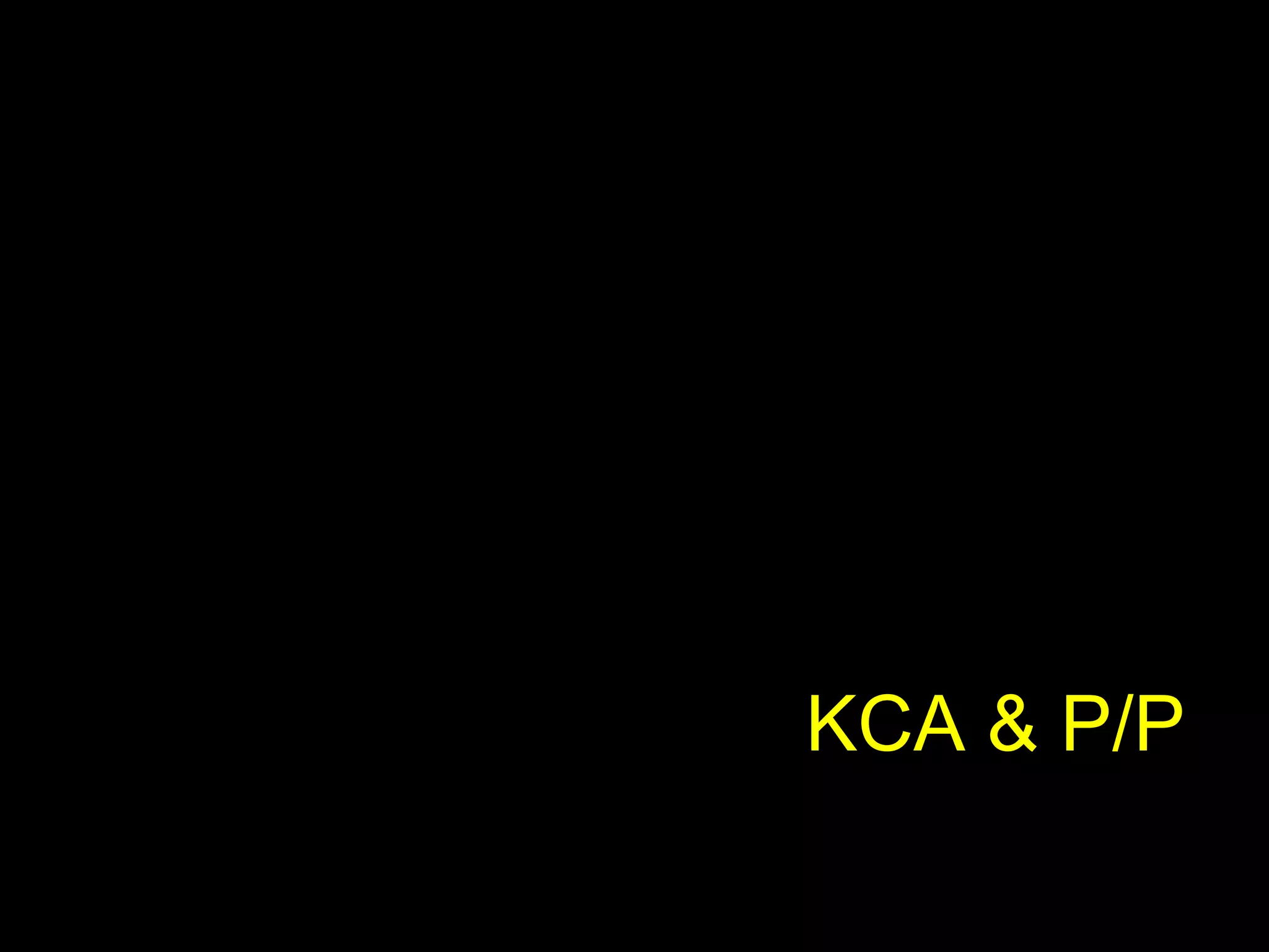 KCA & P/P 