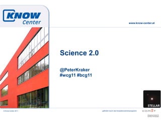 Science 2.0 @PeterKraker #wcg11 #bcg11 