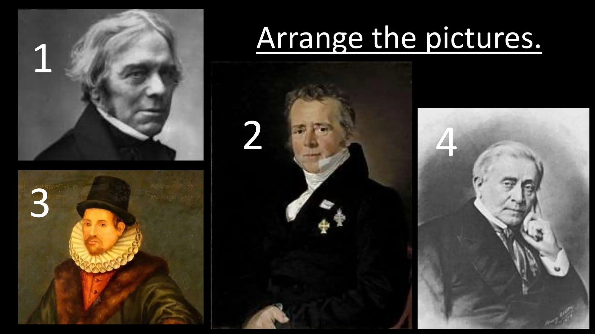 1
2
3
4
Arrange the pictures.