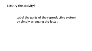 science 5. reproductive system.pptx