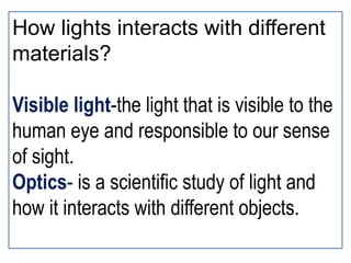 SCIENCE 5 PPT Q3 W5 Day 1-5 - Materials That Block, Absorb, Transmit ...