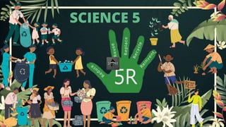 SCIENCE 5
 